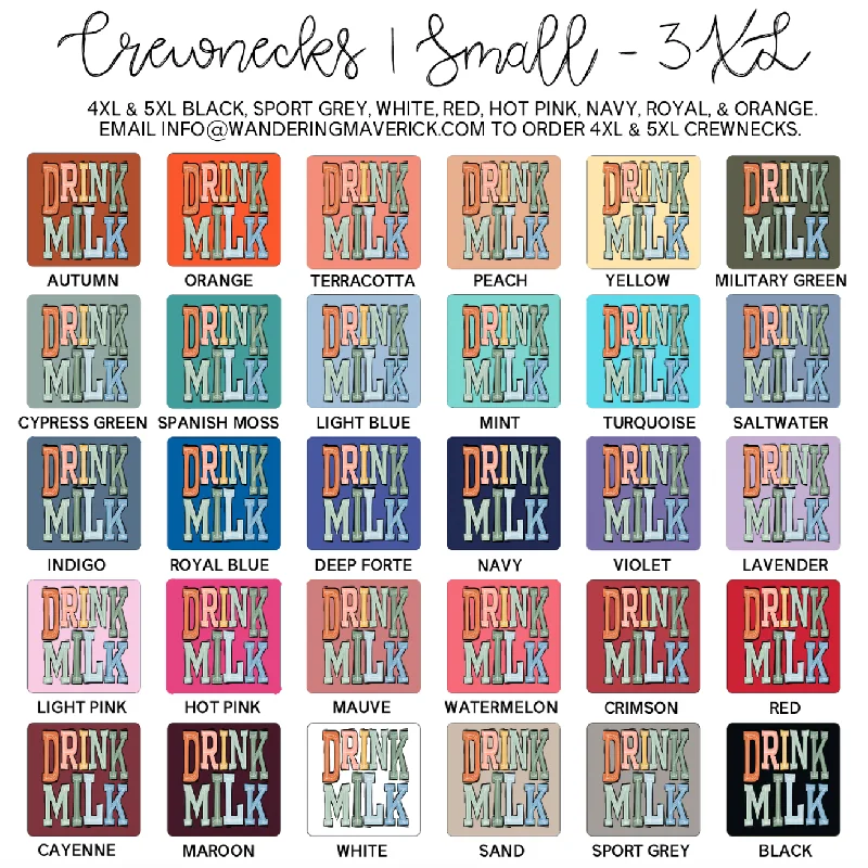 Boho Drink Milk Crewneck (S-3XL) - Multiple Colors!