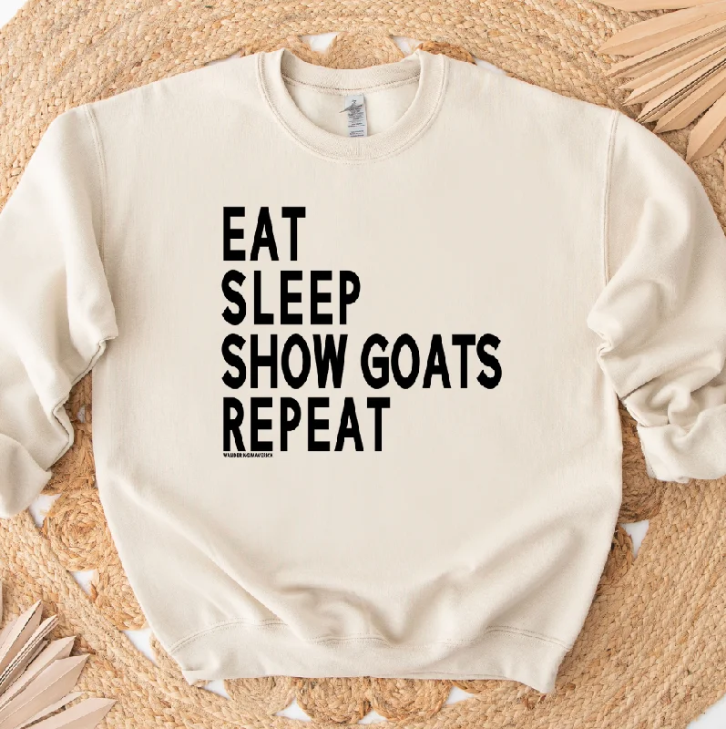 Eat Sleep Show Goats Repeat Crewneck (S-3XL) - Multiple Colors!