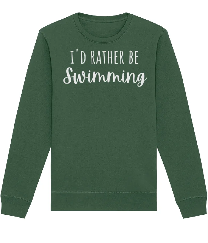 I'd Rather Be Swimming Unisex Organic Cotton Sweatshirt