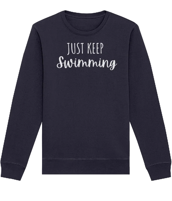 Just Keep Swimming Organic Cotton Sweatshirt