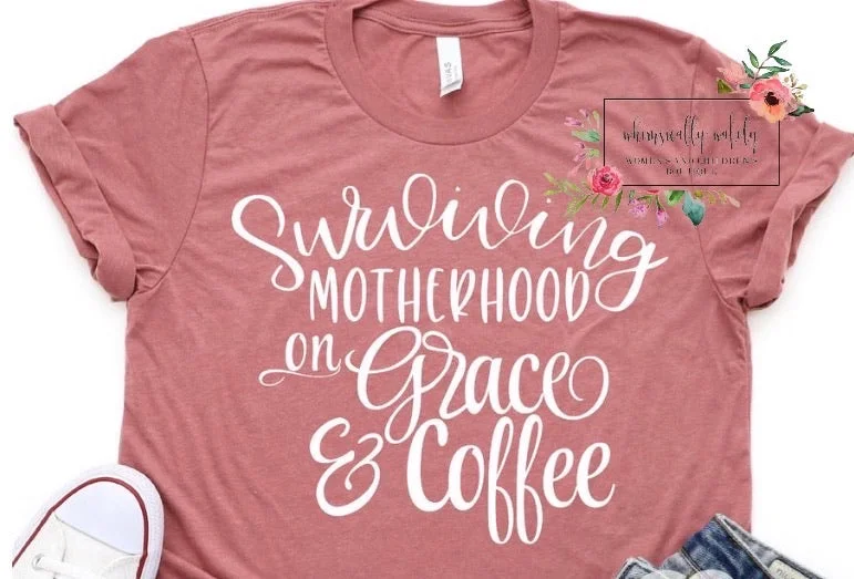 Surviving motherhood on grace and coffee